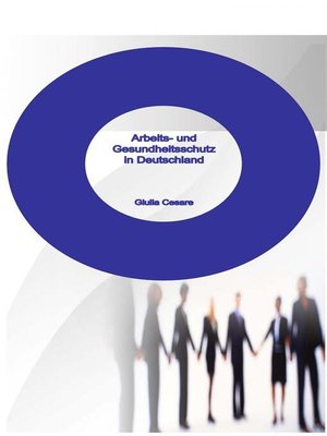 cover image of Arbeits- und Gesundheitsschutz in Deutschland